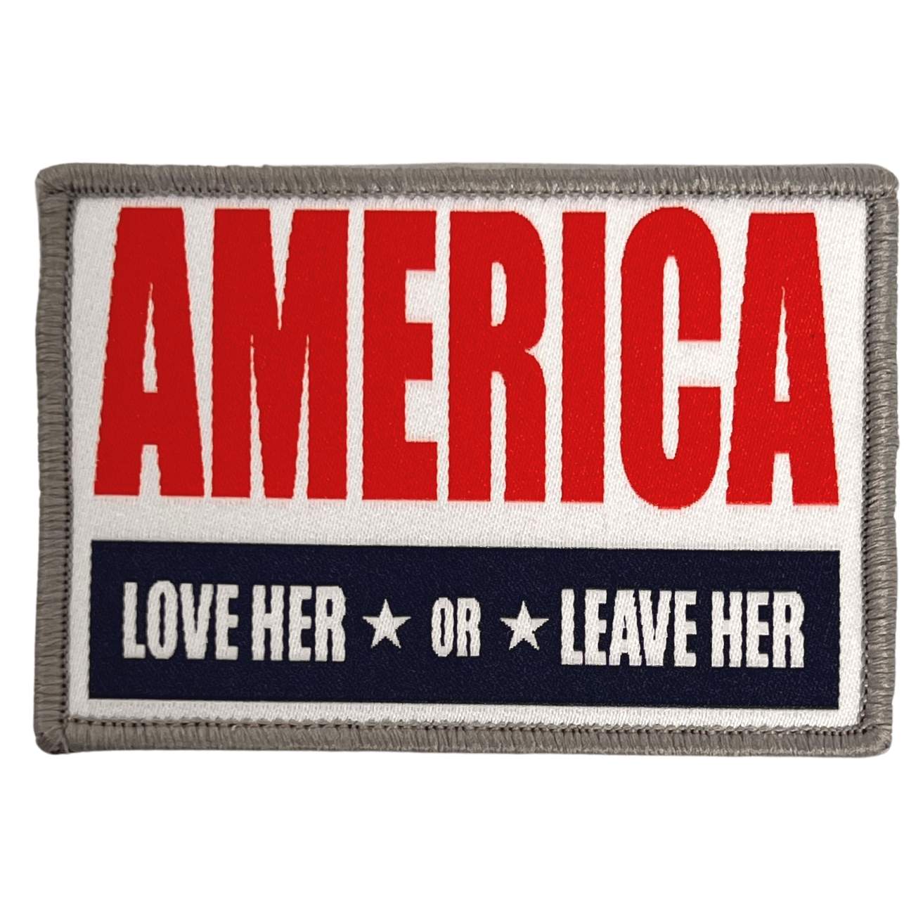 American Made Patriotic Love Her Or Leave Her - Hat Patch